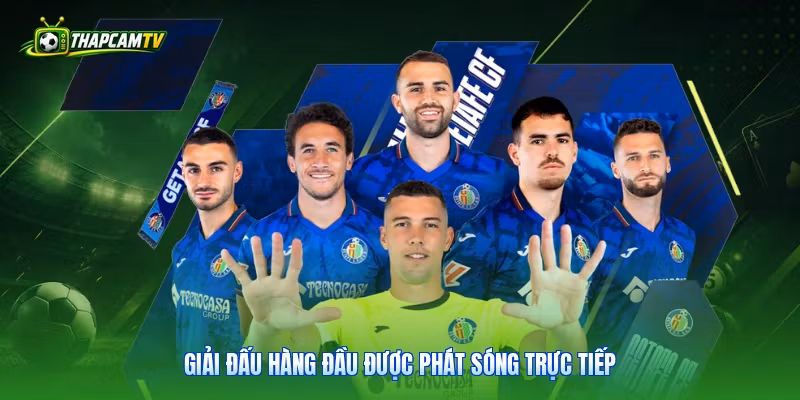 Giải đấu hàng đầu được phát sóng trực tiếp