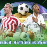 Kèo Dụ Bóng Đá - Bí Quyết Chiến Lược Cược Hiệu Quả